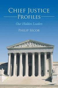bokomslag Chief Justice Profiles
