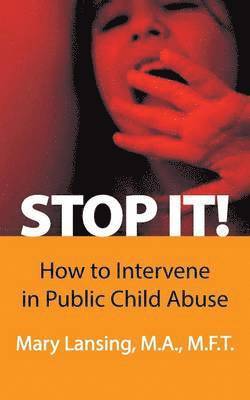 Mary Lansing M a M F T, Mary Lansing M. a. M. F. T. - Stop It!, Häftad