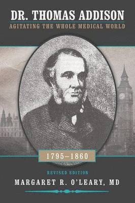 Dr. Thomas Addison 1795-1860 1