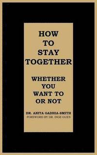 bokomslag How to Stay Together