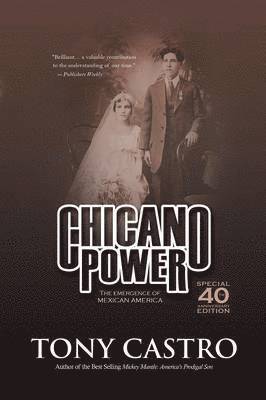 Tony Castro - Chicano Power, Häftad. Tillgänglighet: Lägg i varukorg
