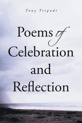 bokomslag Poems of Celebration and Reflection