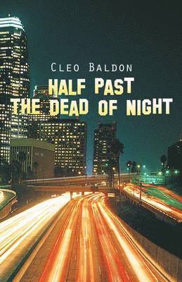 Half Past the Dead of Night 1