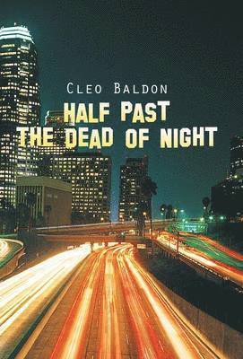 Half Past the Dead of Night 1