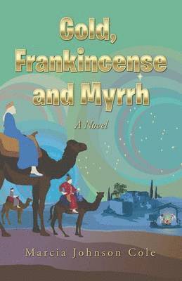 Gold, Frankincense and Myrrh 1