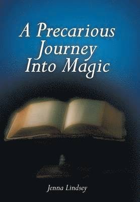 Precarious Journey Into Magic
