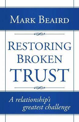 bokomslag Restoring Broken Trust