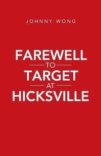 bokomslag Farewell to Target at Hicksville