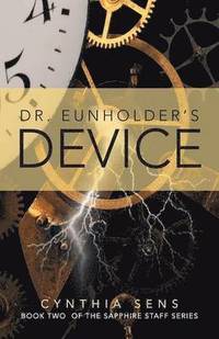 bokomslag Dr. Eunholder's Device