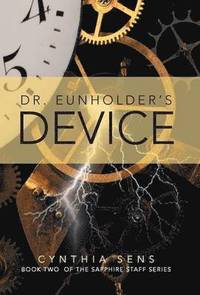 bokomslag Dr. Eunholder's Device