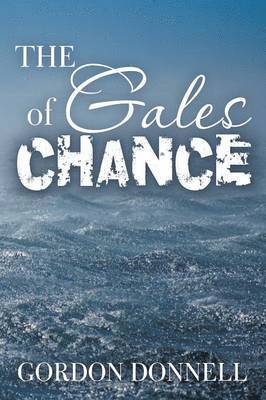 The Gales of Chance 1