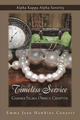 Timeless Service in Gamma SIGMA Omega Chapter 1
