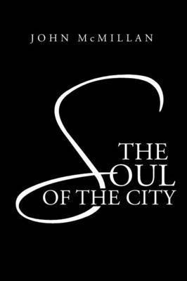 John McMillan, John Mcmillan - Soul of the City, Häftad