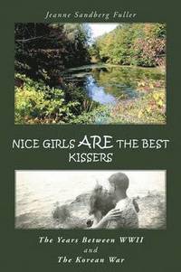 bokomslag Nice Girls are the Best Kissers