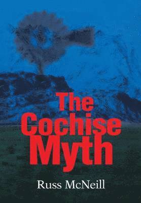 The Cochise Myth 1