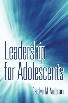 Leadership for Adolescents 1