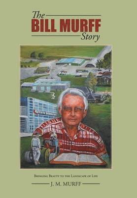 bokomslag The Bill Murff Story