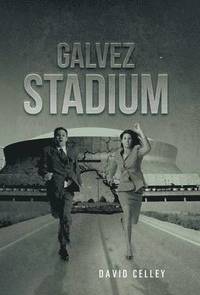bokomslag Galvez Stadium