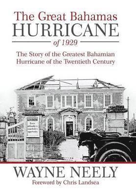 bokomslag The Great Bahamas Hurricane of 1929