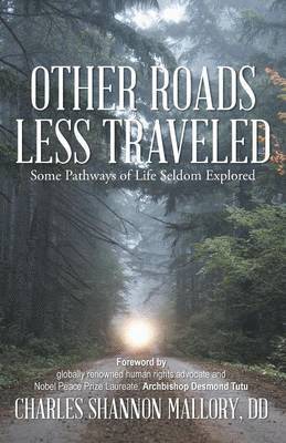 Charles Shannon Mallory DD - Other Roads Less Traveled, Häftad