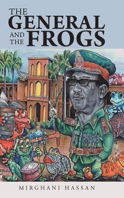 bokomslag General and the Frogs