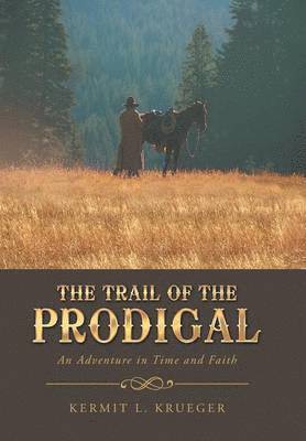 bokomslag Trail of the Prodigal