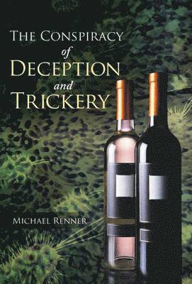 The Conspiracy of Deception and Trickery 1