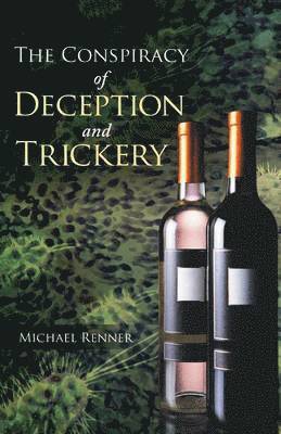 The Conspiracy of Deception and Trickery 1