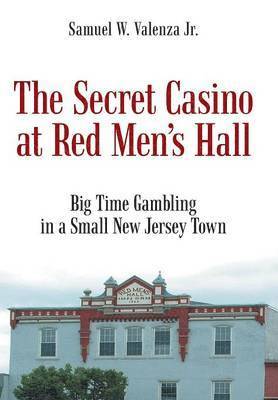 The Secret Casino at Red Men's Hall 1