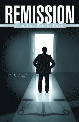 T D Croel, T. D. Croel - Remission, Häftad