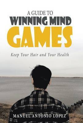 Guide to Winning Mind Games 1