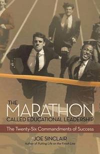 bokomslag The Marathon Called Educational Leadership