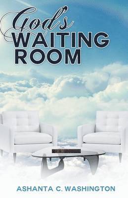 God's Waiting Room 1