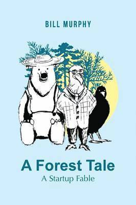 Bill Murphy - Forest Tale, Häftad
