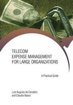 Telecom Expense Management for Large Organizations 1