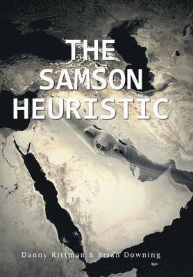 Danny Rittman, Brian Downing - Samson Heuristic, Inbunden