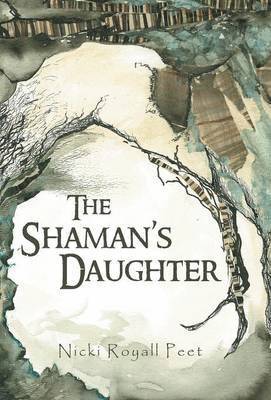 The Shaman's Daughter 1