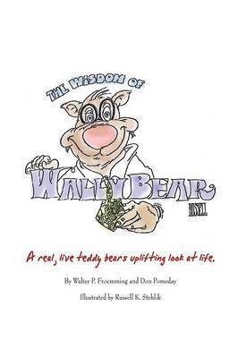 bokomslag The Wisdom of Wally Bear