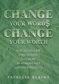 bokomslag Change Your Words, Change Your Worth