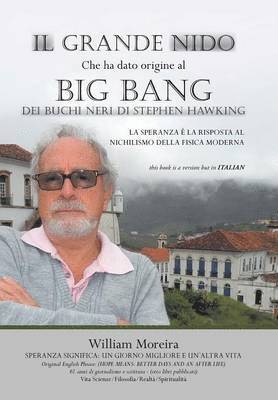bokomslag Il Grande Nido Che Ha Dato Origine Al Big Bang Dei Buchi Neri Di Stephen Hawking