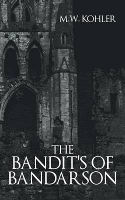 Bandit's of Bandarson