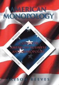 bokomslag American Monopology