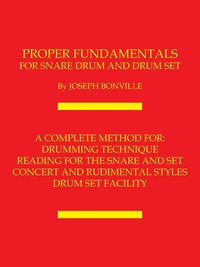 bokomslag Proper Fundamentals for Snare Drum and Drum Set