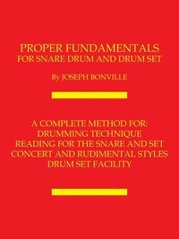 bokomslag Proper Fundamentals for Snare Drum and Drum Set