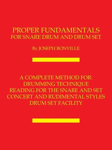 bokomslag Proper Fundamentals for Snare Drum and Drum Set