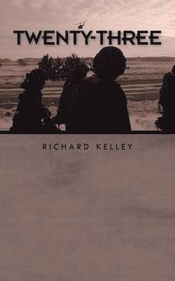 Richard Kelley - Twenty-Three, Häftad