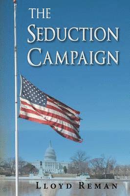 Lloyd Reman - Seduction Campaign, Häftad