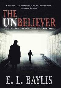 bokomslag The Unbeliever