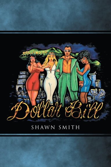 Shawn Smith - Dollar Bill, Häftad