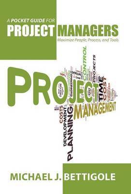 Michael J Bettigole, Michael J. Bettigole - Pocket Guide for Project Managers, Inbunden